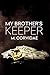 My Brother's Keeper