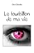 LE TOURBILLON DE MA VIE: Chris Misraki (French Edition)