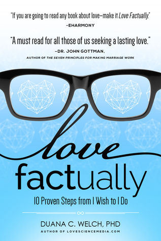 Love Factually: 10 Proven Steps from I Wish to I Do (Paperback)