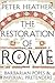 The Restoration of Rome: Ba...