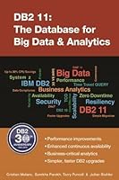 DB2 11: The Database for Big Data & Analytics