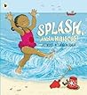 Splash, Anna Hibiscus! by Atinuke Splash, Anna Hibiscus! by Atinuke