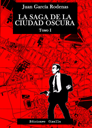 La saga de la ciudad oscura I