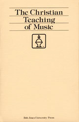The Christian Teaching of Music
