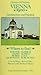 Vienna 1900, Architecture and Painting : Where to find Wagner, Klimt, Moser, Hoffmann, Olbrich, Schiele, Loos, Kokoschka. Lives and Works, Memorial Sites, Museums and Collections in Vienna
