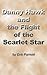 Danny Hawk and the Flight of the Scarlet Star (The Excalibur Network)