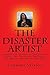 Summary: The Disaster Artis...