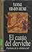 El canto del derviche: parábolas de la sabiduría sufí