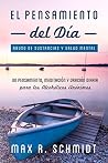 El Pensamiento del Día: Un pensamiento, meditación y oración diaria para los Alcohólicos Anónimos (Trastorno por consumo de alcohol) (Spanish Edition)