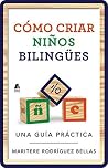 Cómo criar niños ...