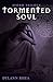 Tormented Soul (Storm Trilo...
