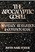 The Apocalyptic Gospel: Mystery, Revelation & Common Sense