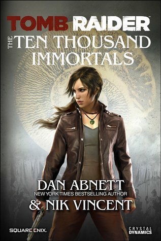 Tomb Raider: The Ten Thousand Immortals (Paperback)