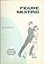 Figure Skating (Physical Education Activities Series)