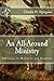 An All-Around Ministry by Charles Haddon Spurgeon