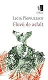Fluvii de asfalt