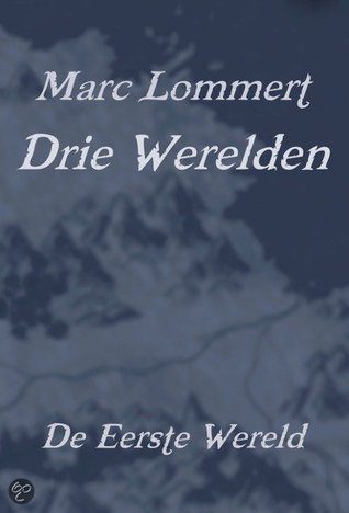 De Eerste Wereld (Paperback)