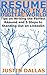 Resume Writing in a Digital World by Justin Dallas