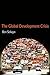 The Global Development Crisis