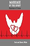 Marriage by the Spirit: Rhythms of Grace