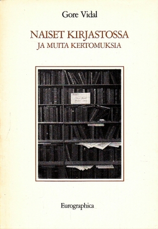 Naiset kirjastossa ja muita kertomuksia