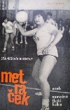 Metráček aneb Nemožně tlustá holka (Metráček, #1)