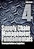 Supply Chain Management Fundamentals 4: Integrating Purchasing, Operations & Logistics: Module Four (Supply Chain Management Fundamentals: Integrating Purchasing, Operations & Logistics)
