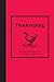 Henkeeping: Inspiration and Practical Advice for Would-be Smallholders (Smallholding)