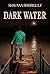 Dark Water