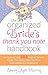 The Organized Bride's Thank You Note Handbook: Let Systems and 101 Modern Sample Thank You Notes Take You From Overwhelmed to Organized