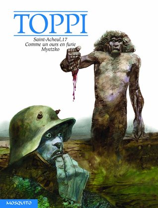 Saint-Acheul, 17 ; Comme un ours en furie ; Myetzko (Hardcover)