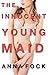 The Innocent Young Maid