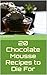 20 Chocolate Mousse Recipes to Die For (Chocolate Recipes to Die For Book 1)