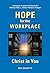 Hope for the Workplace - Christ in You
