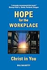 Hope for the Workplace - Christ in You