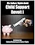 Child Support Revolt 1: A Fathers Rights Guide