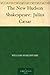 The New Hudson Shakespeare: Julius Caesar