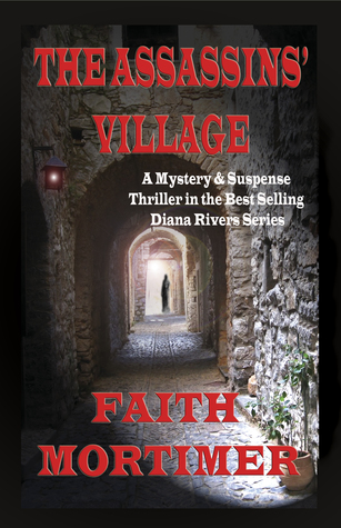 The Assassins' Village (Diana Rivers #1)