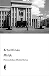 Mińsk. Przewodnik po Mieście Słońca Mińsk. Przewodnik po Mieście Słońca