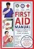 First Aid Manual by Andrew K. Marsden First Aid Manual by Andrew K. Marsden