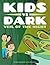 Kids vs the Dark: Veil of t...