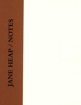Jane Heap / Notes (Hardcover)