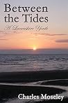 Between The Tides...