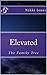 Elevated: The Family Tree
