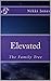Elevated: The Family Tree