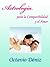 Astrología para la Compatibilidad y el Amor - Segunda Edición (Astrología Fácil nº 2) (Spanish Edition)