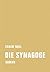 Die Synagoge: Roman (German Edition)