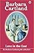 Love in the East (Pink Coll...