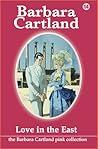 Love in the East (Pink Collection, #14) Love in the East (Pink Collection, #14)