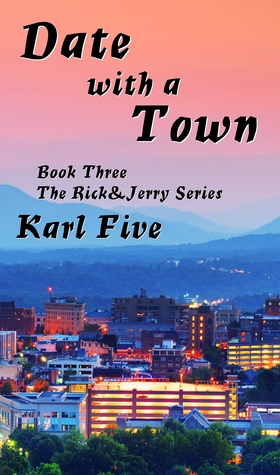 Date with a Town (The Rick & Jerry Series #3)